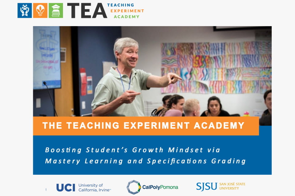 Teaching Experiment Academy Transforms STEM Education by Re-Envisioning Grading Structures to Enhance Learning