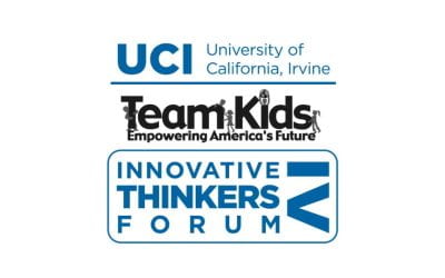 Highlights from the University of California, Irvine & Team Kids Innovative Thinkers Forum IV